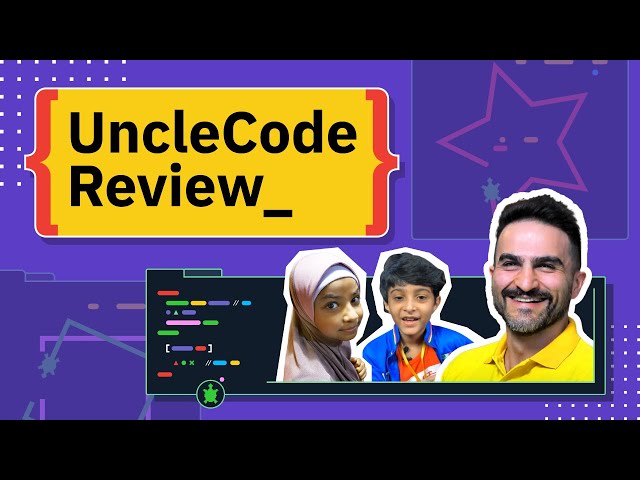 UncleCode Review Episode 7: Naerah, 10yo & Sanjed, 10yo
