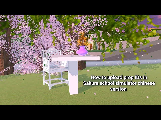 How to upload prop IDs in Sakura school simulator chinese version? || Sakura chan || Tutorial || 💜🌸✨