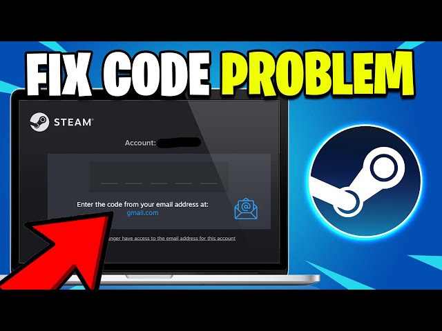 How To Fix Steam Not Sending Verification Code (Quick & Easy Solution)