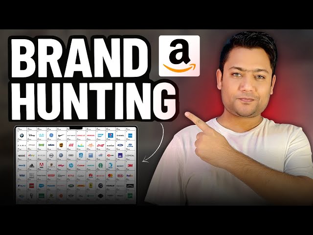 How to Do Brand Hunting on Amazon for Wholesale FBA (Beginner Friendly)