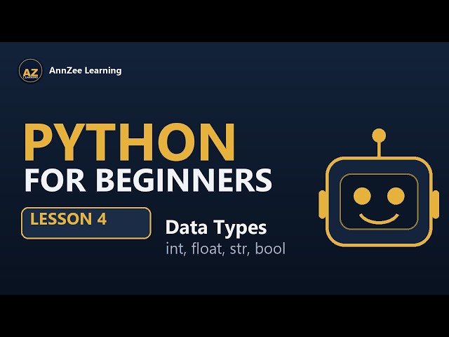 Python for Beginners #4 | Data Types: int, float, str & bool