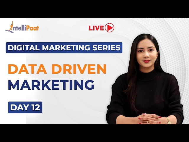 Digital Marketing Series Day 13: What is Data Driven Marketing | Data Driven Marketing Tutorial