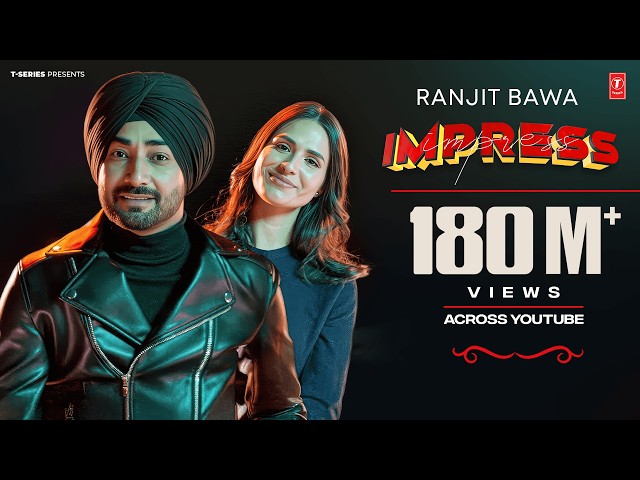Ranjit Bawa (Full Song) Impress | Desi Crew | Bunty Bains | Latest Punjabi Songs 2019