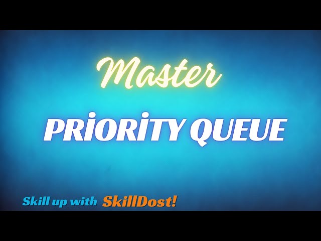 Java Collection Framework Part 10 | Priority Queue | A Comprehensive Guide with real-time examples
