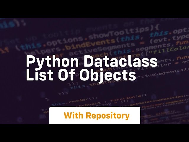 python dataclass list of objects