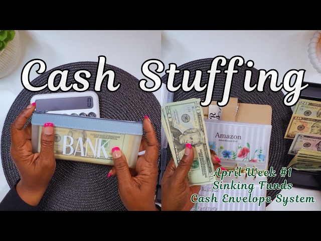 Cash Envelope Stuffing $467 | April 2026 | Week #1 | 40+ yo Empty Nester