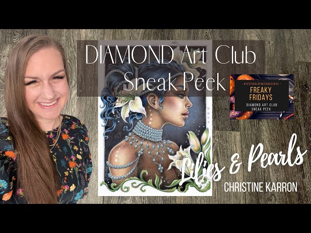 Diamond Art Club Sneak Peek “Lilies & Pearls” by Christine Karron
