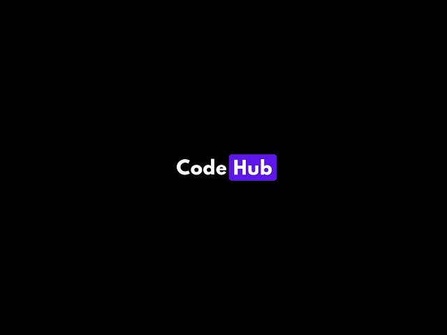Code Hub Intro