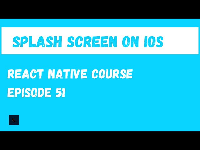 React Native Splash Screen IOS. React Native Beginner Project Course.#51