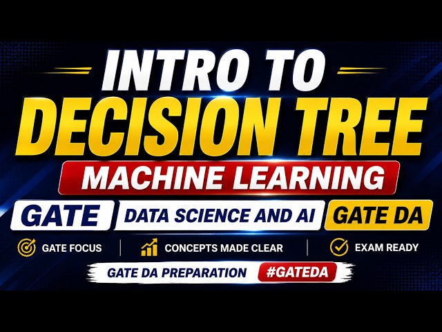 Intro to Decision Tree | Machine Learning | GATE Data Science and AI | GATE DA Preparation #gateda