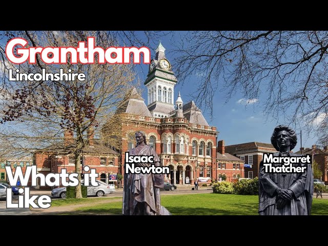 Grantham Lincolnshire | A Day Out | Should you visit this town.