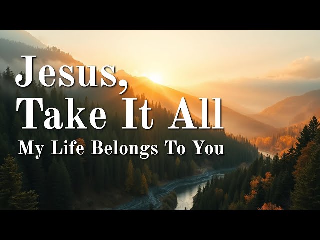 My Life Belongs to You 🙏 | A Total Surrender Worship Song to Jesus | WorshipWave