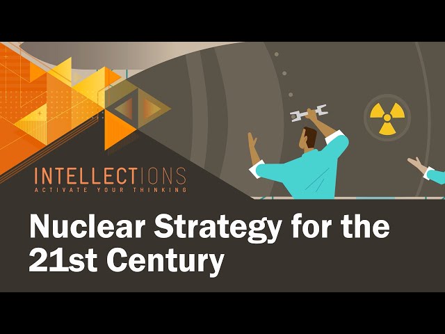 A New Nuclear Strategy for 21st Century Realities | Intellections