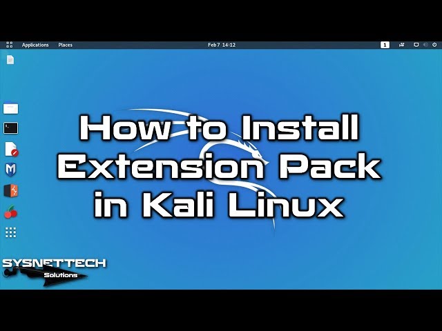 How to Install VirtualBox Extension Pack on Kali Linux 2020 | SYSNETTECH Solutions