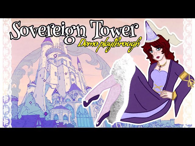 Sovereign Tower Playthrough