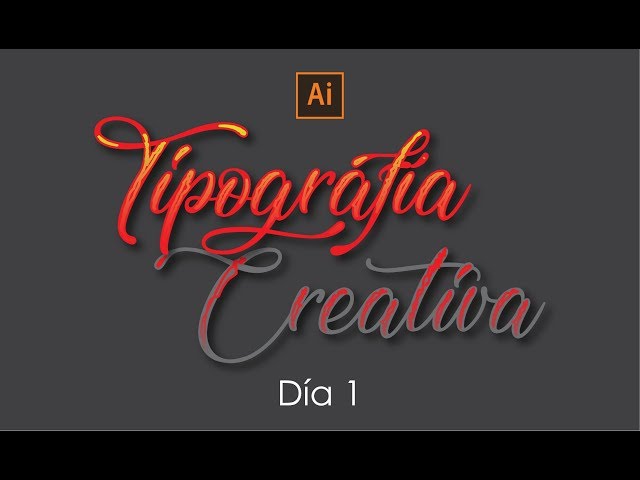✅✅✅E-Curso TIPOGRAFIA CREATIVA Adobe Ilustrador - Día 1