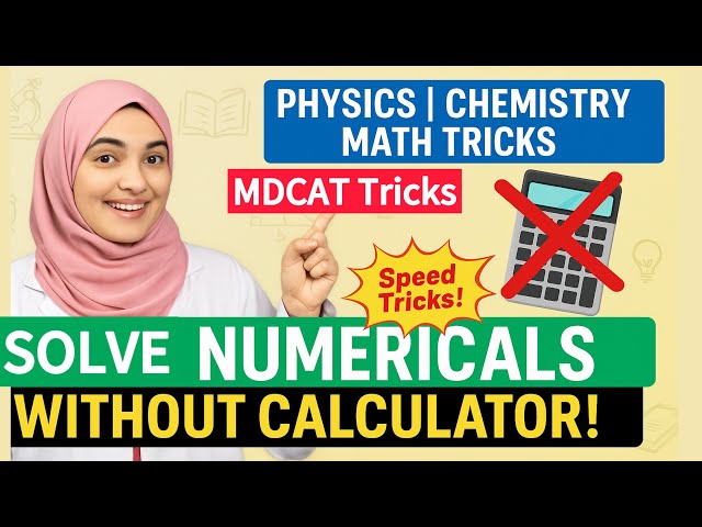 Mdcat Numericals Solve Karna Seekho Without Calculator | Physics, Chemistry Tricks | ASA Medic