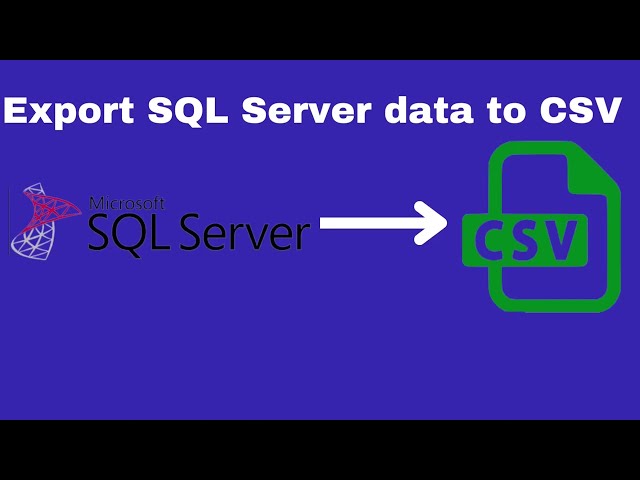 How to Export data from SQL Server to CSV | Export Table Records to CSV