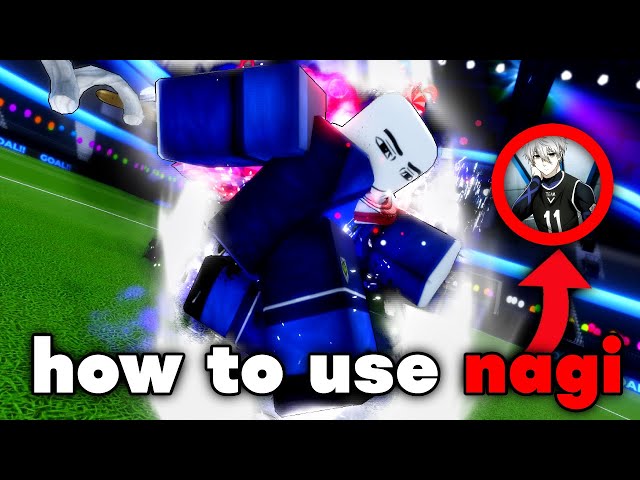 Master the Art of Nagi in Blue Lock Rivals