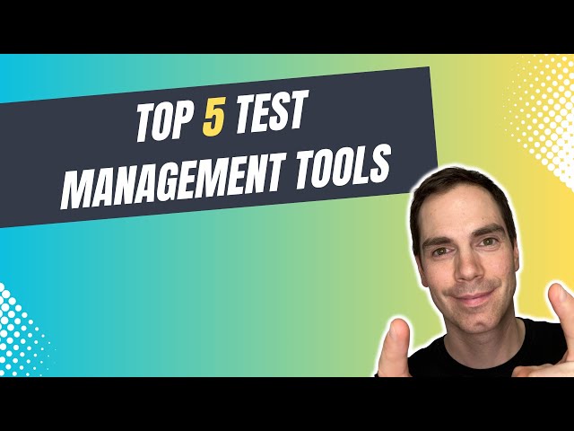 Top 5 Test Management Tools