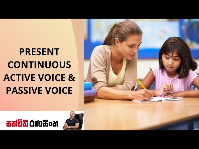 Present Continuous Active Voice & Passive Voice