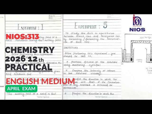 NIOS 12th CHEMISTRY SOLVED PRACTICAL || 2026 || APRIL EXAM || SUBJECT CODE- 313 || ENGLISH MEDIUM