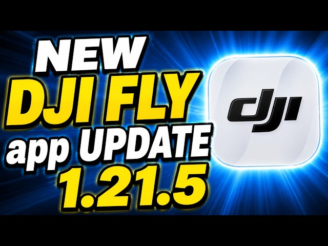DJI Fly App 1 21 5 Update    What's Actually Changed? 🤔