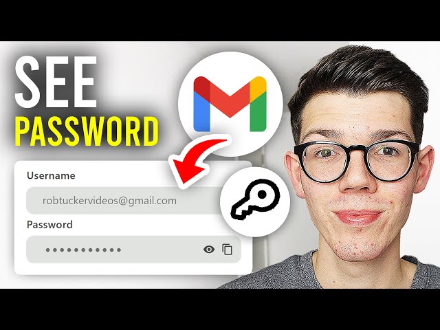 How To See Gmail Password In Laptop & PC - Full Guide