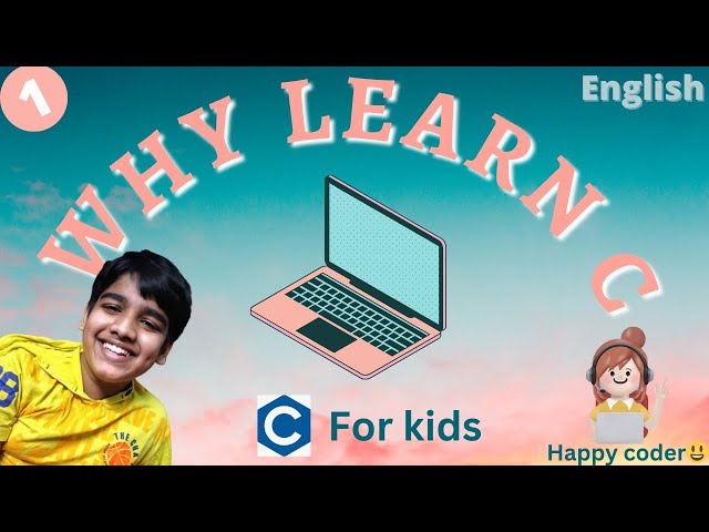 Why we should learn C language, C language for kids, Coding for kids #codingforkids #coderkids