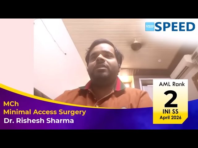 CML Rank 2 , INI SS APR 2026 , MCh Minimal access surgery , Dr  Rishesh Sharma  |SPEED|