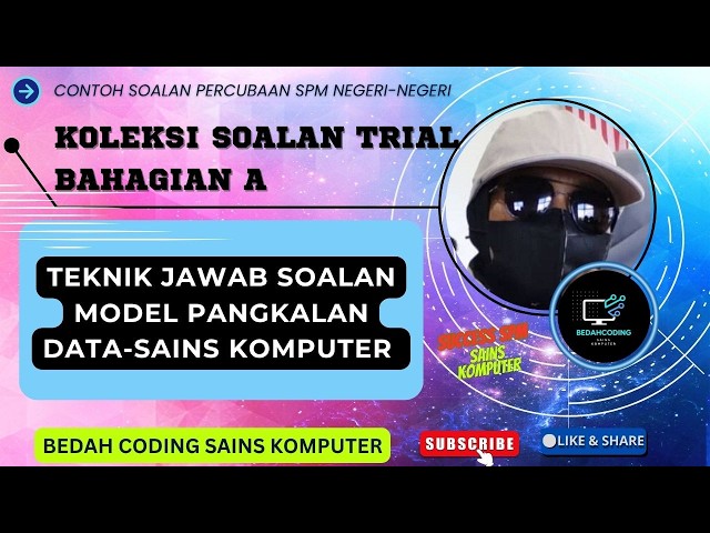 TEKNIK JAWAB SOALAN MODEL PANGKALAN DATA-SAINS KOMPUTER
