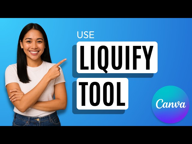 How to Use Liquify Tool in Canva [Quick Guide]