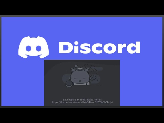 Discord - Loading Chunk Failed - Solved