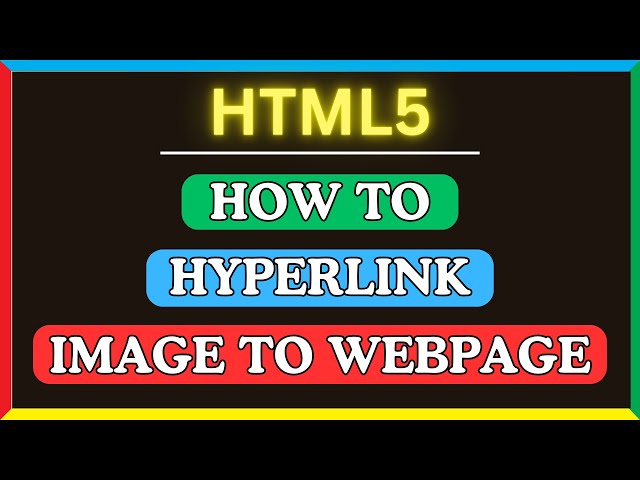 How to Hyperlink an Image To A Website Using HTML – Make It a Clickable Link