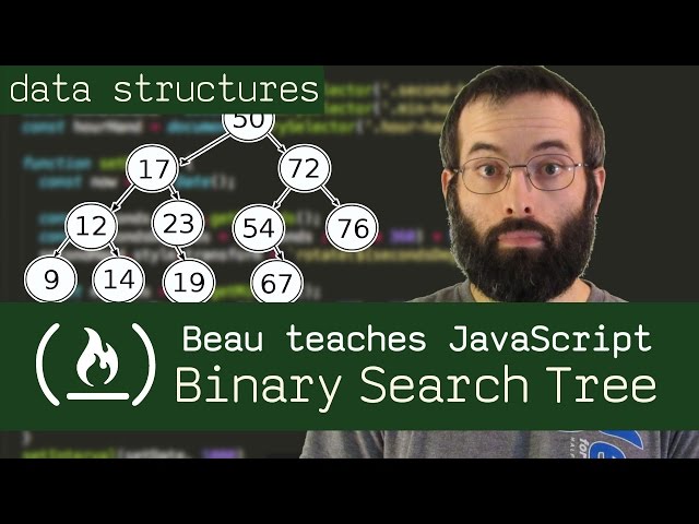Binary Search Tree - Beau teaches JavaScript
