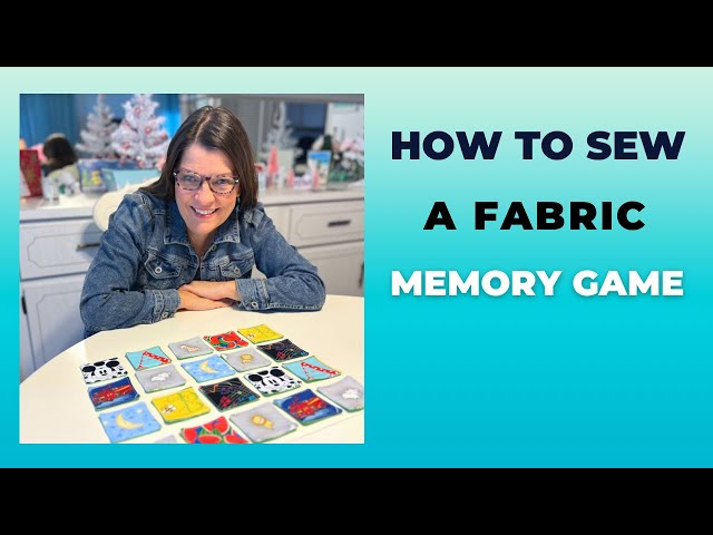Fabric Memory Game Tutorial