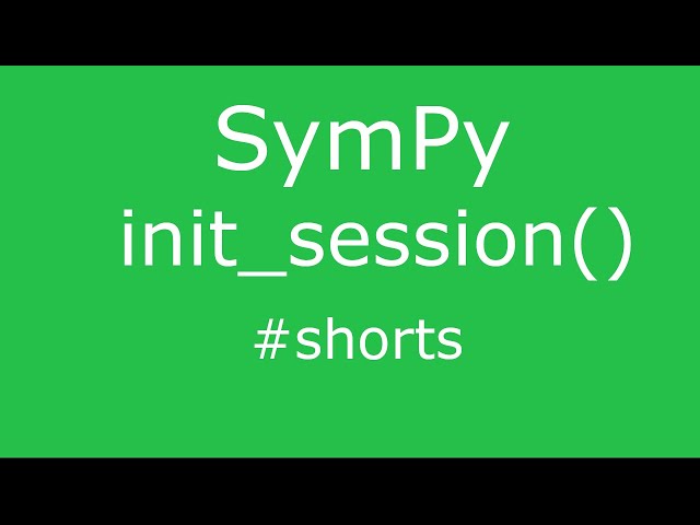 SymPy - Initiate a Session #Shorts