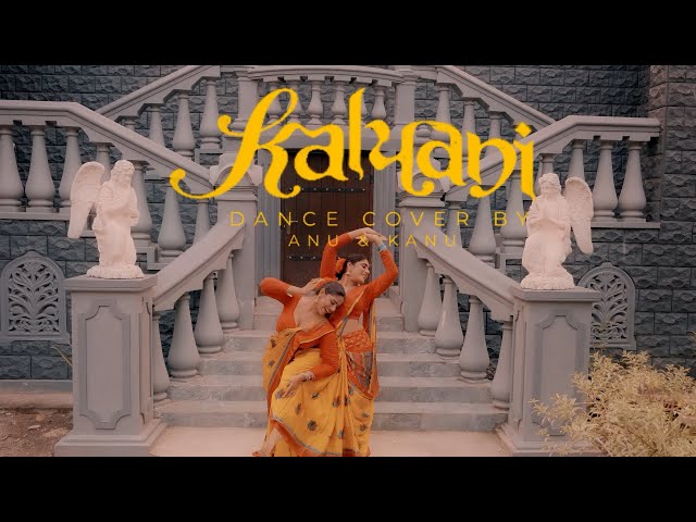Kalyani | Dance Cover | Anu & Kanu 