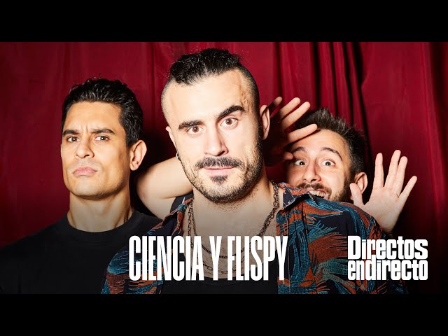 Ciencia y Flispy | DAVID SUÁREZ & JORGE YORYA: DIRECTOS EN DIRECTO