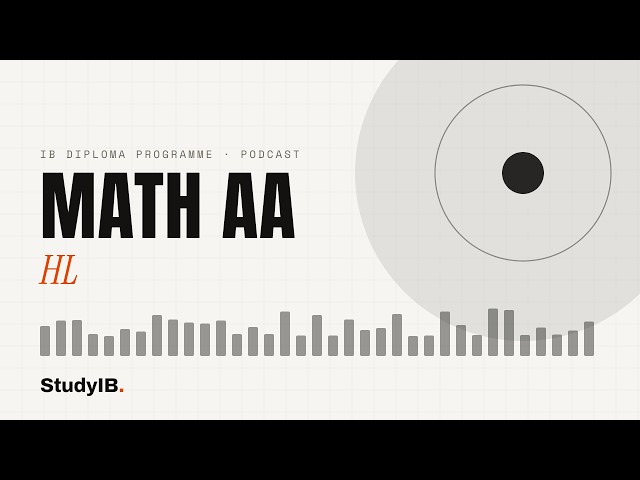 IB Math AA HL 2.13 — Rational Functions at Higher Level | Podcast