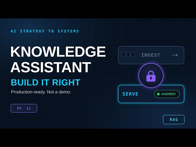 How to Design an Enterprise Knowledge Assistant (Production-Ready, Not a Demo)