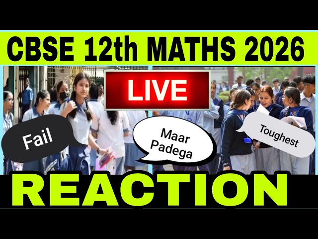CBSE 12th Mathematics Students Reaction 2026 |CBSE Class 12 Maths paper solution 2026 | Maths Review