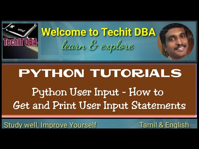 PART 07 HOW TO GET AND PRINT USER INPUT STATEMENTS (Tamil) | TechIT DBA