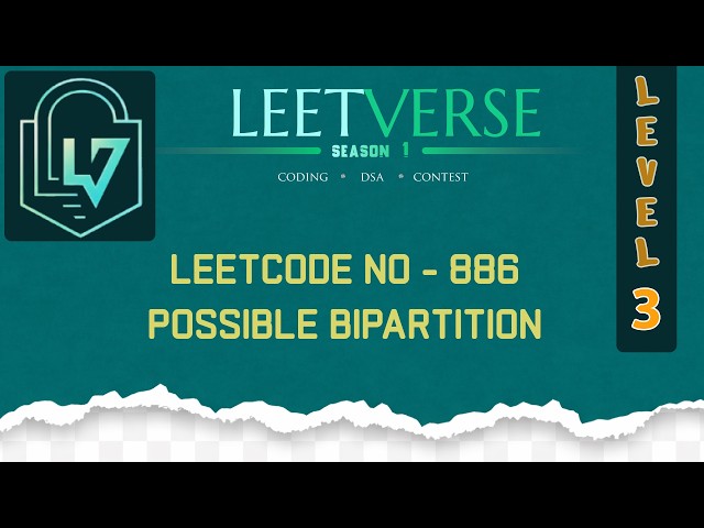 LeetCode 886 | Possible Bipartition