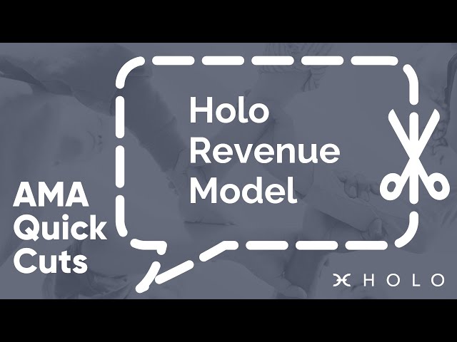 Holo Revenue Model