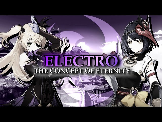 Electro and the Concept of Eternity [Genshin Impact Analysis and Lore]
