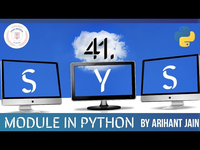 41. sys module in Python || Python Tutorial || By Arihant Jain || Study Material