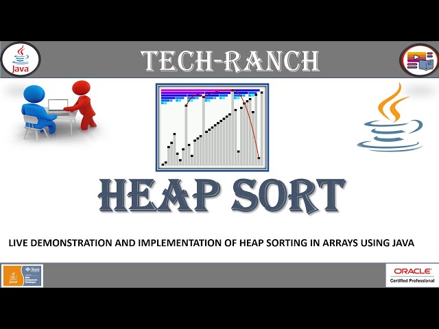 How to implement Heap Sort algorithm using Java Arrays? | Algorithm & Implementation | @TechRanch