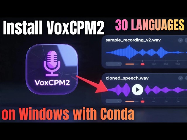 Install VoxCPM2 TTS on Windows with Conda