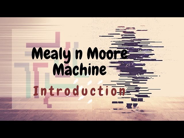 Mealy - Moore Machines introduction | Finite Automata with Output | toc34 | #tarGATE CS